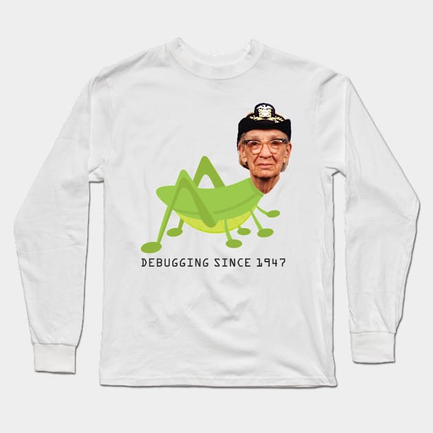 Debugging Since Long Sleeve T-Shirt by SunnieSydney